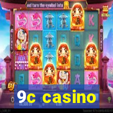 9c casino