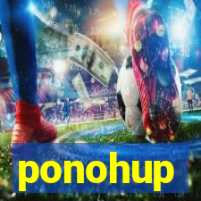 ponohup