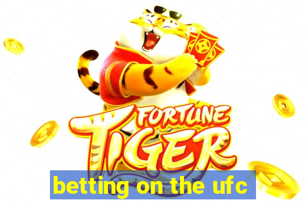 betting on the ufc