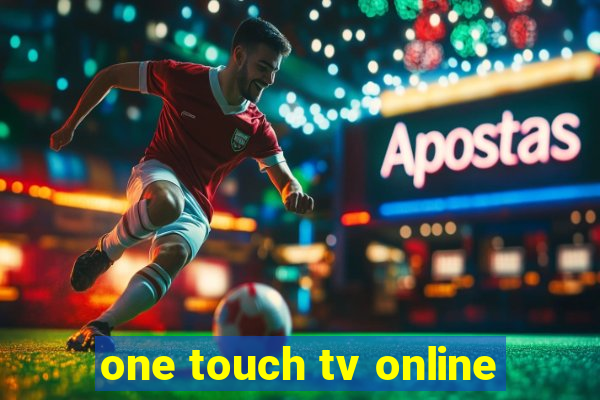 one touch tv online