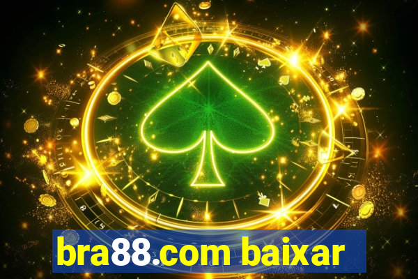 bra88.com baixar