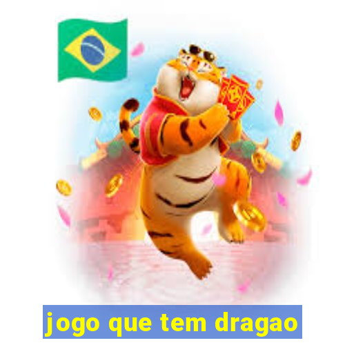 jogo que tem dragao