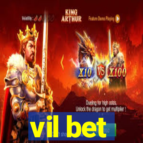 vil bet