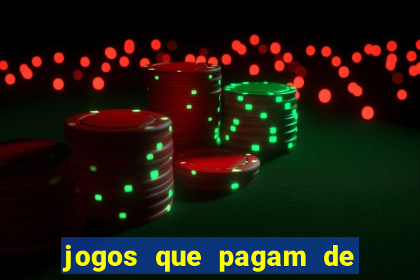 jogos que pagam de verdade sem depositar