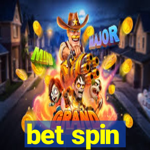 bet spin