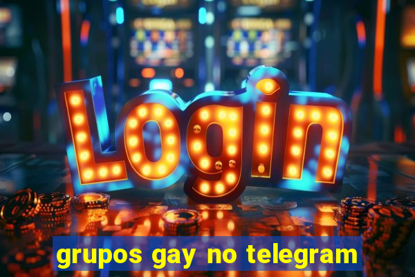 grupos gay no telegram