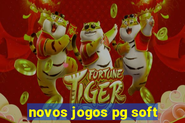 novos jogos pg soft