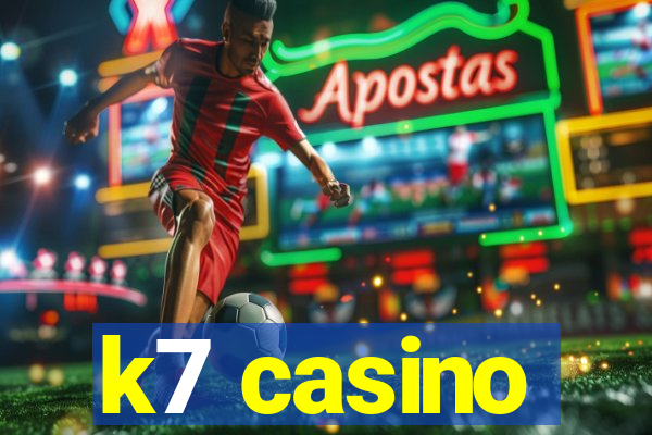 k7 casino