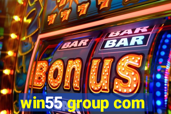 win55 group com