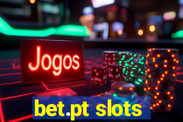 bet.pt slots