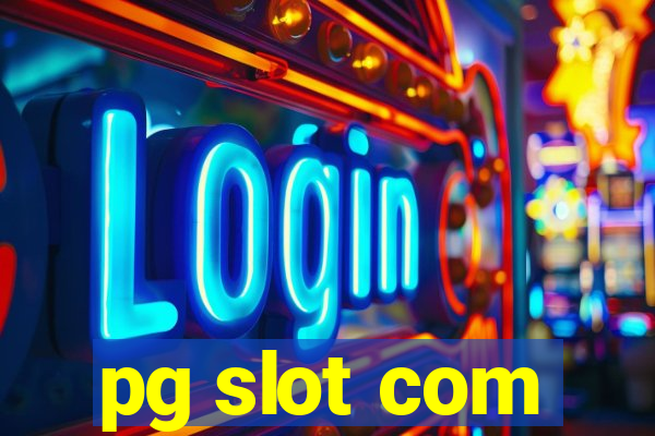 pg slot com