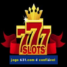 jogo 631.com é confiável