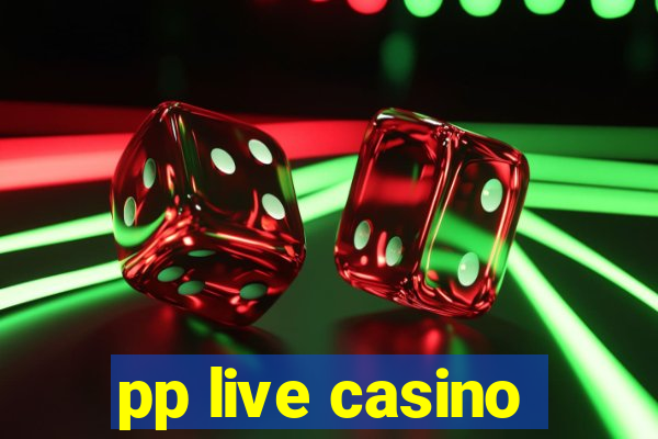 pp live casino