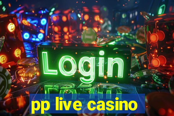 pp live casino