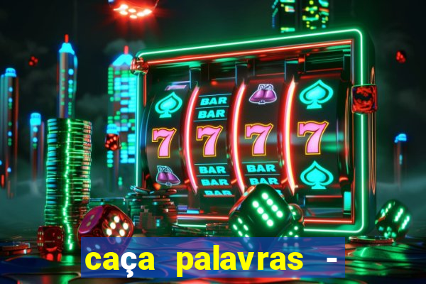 caça palavras - racha cuca