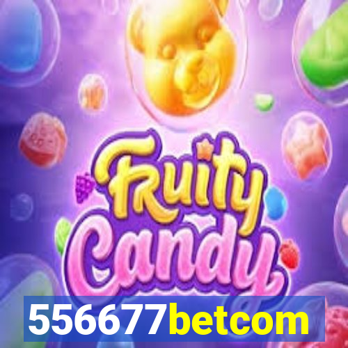 556677betcom