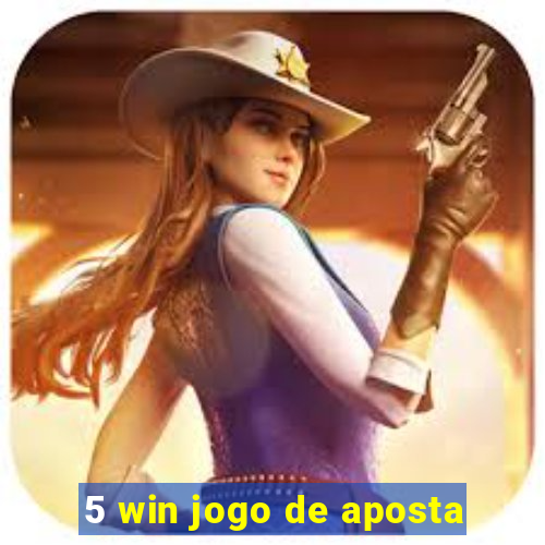 5 win jogo de aposta