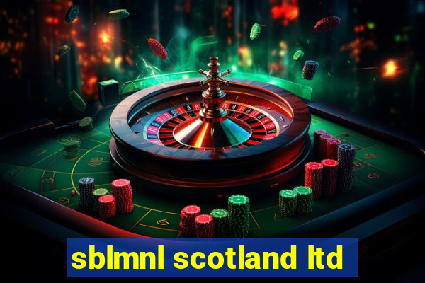 sblmnl scotland ltd