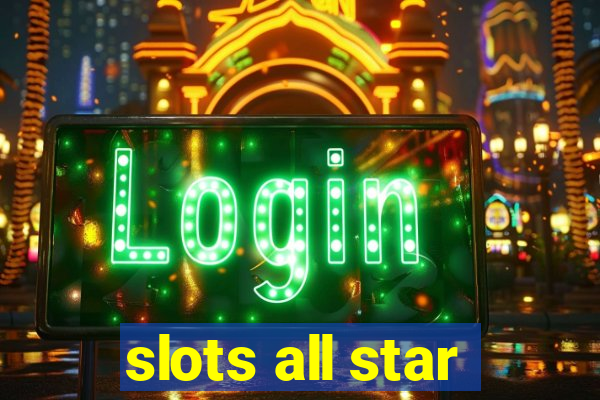 slots all star