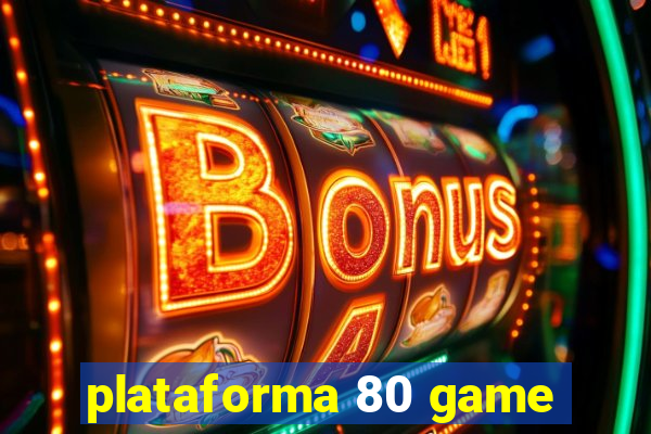 plataforma 80 game