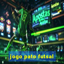 jogo pato futsal