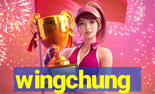 wingchung