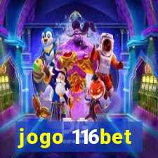 jogo 116bet