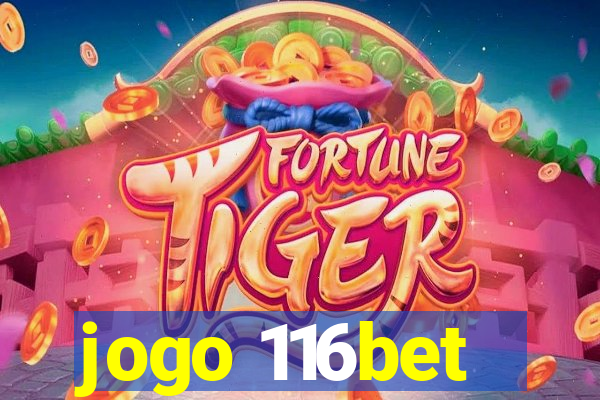 jogo 116bet