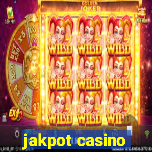 jakpot casino