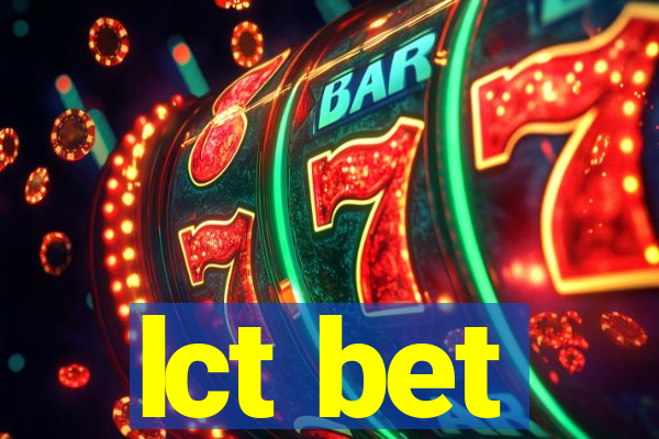 lct bet