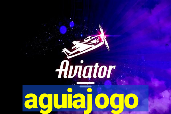 aguiajogo