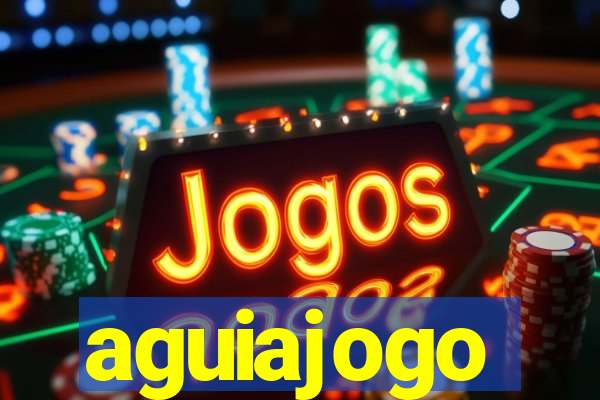 aguiajogo