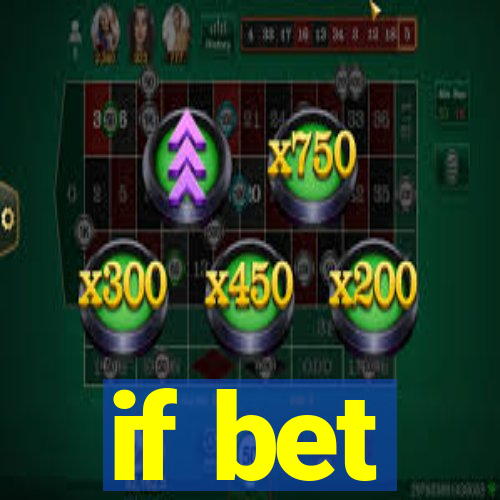 if bet