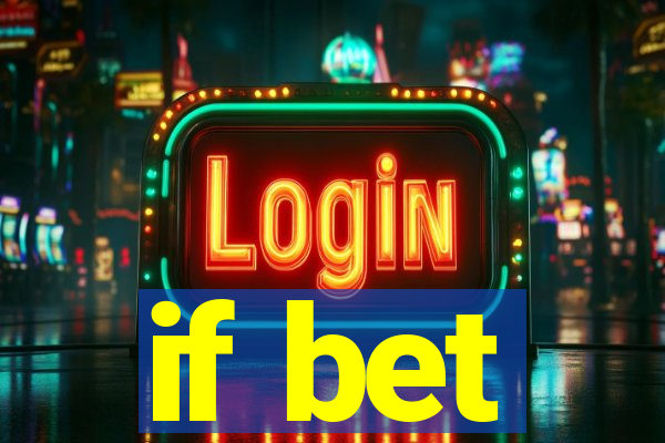 if bet