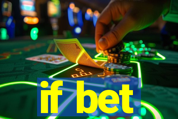 if bet