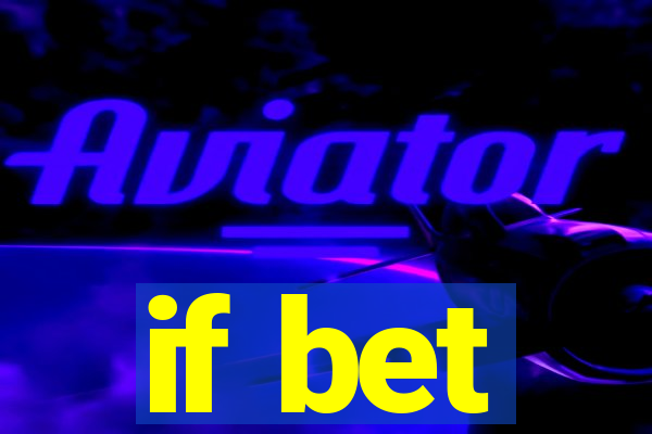 if bet