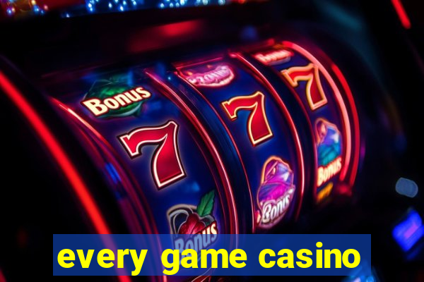 every game casino