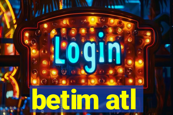 betim atl