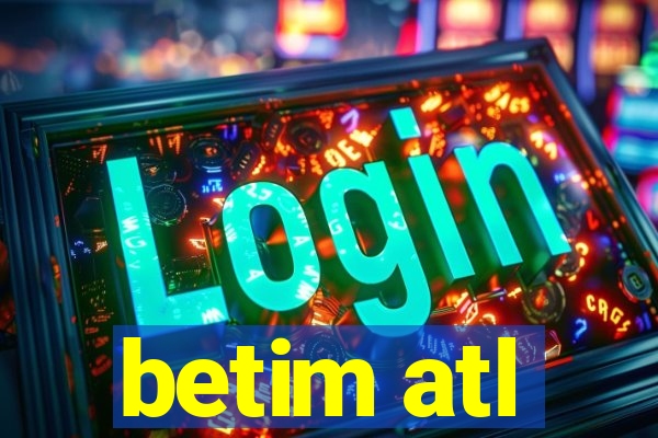 betim atl