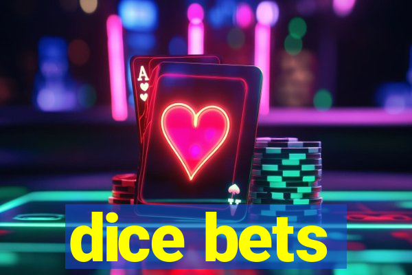 dice bets