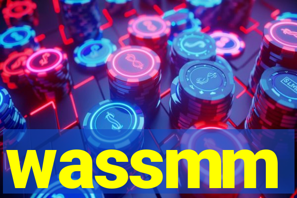 wassmm