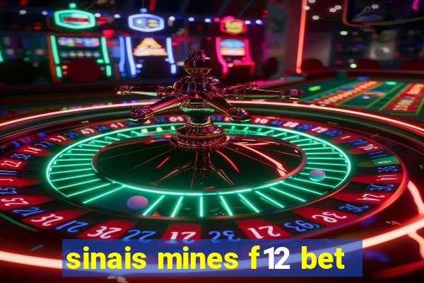 sinais mines f12 bet