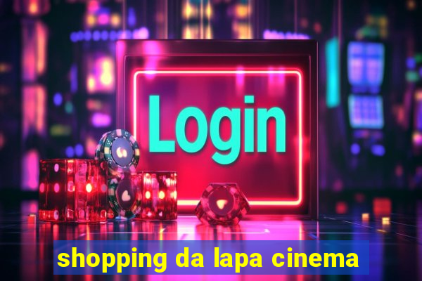 shopping da lapa cinema