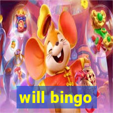 will bingo