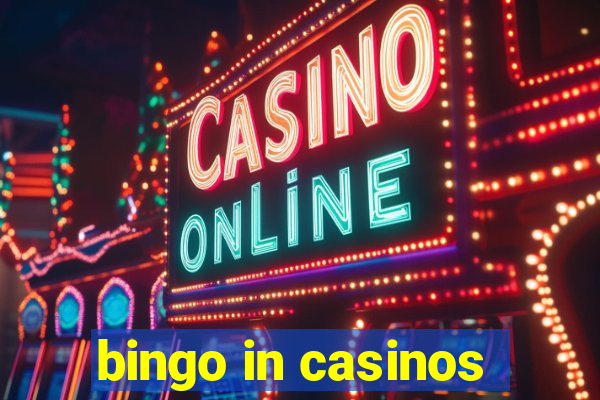 bingo in casinos