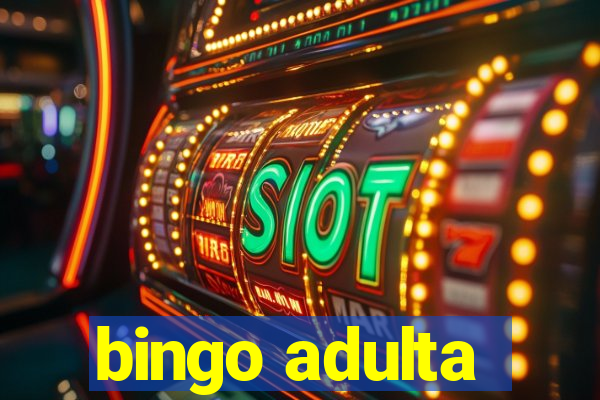 bingo adulta