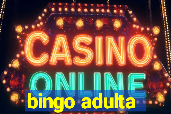 bingo adulta