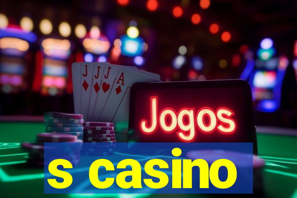 s casino