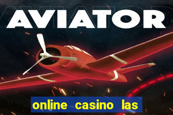 online casino las vegas slots