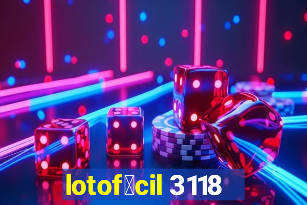 lotof谩cil 3118